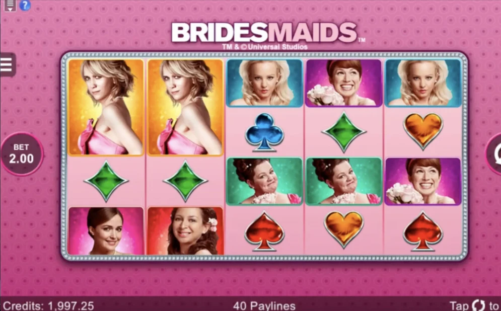 Bridesmaids Slot